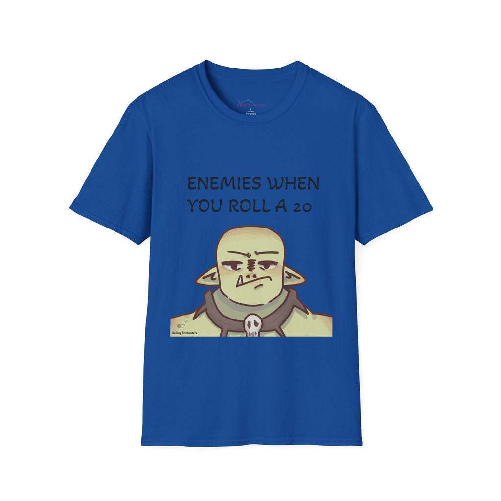 T-Shirt — "Enemies When Rolling A 20"  D20 RPG Gamer Tee