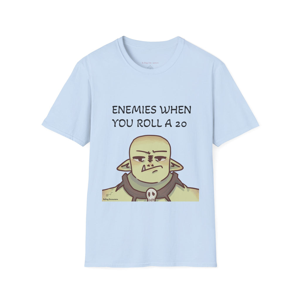 T-Shirt — "Enemies When Rolling A 20"  D20 RPG Gamer Tee